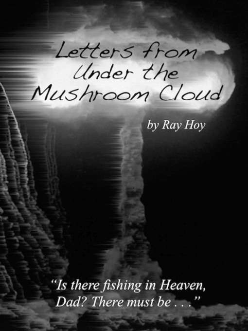 Cover image for Letters from Under the Mushroom Cloud